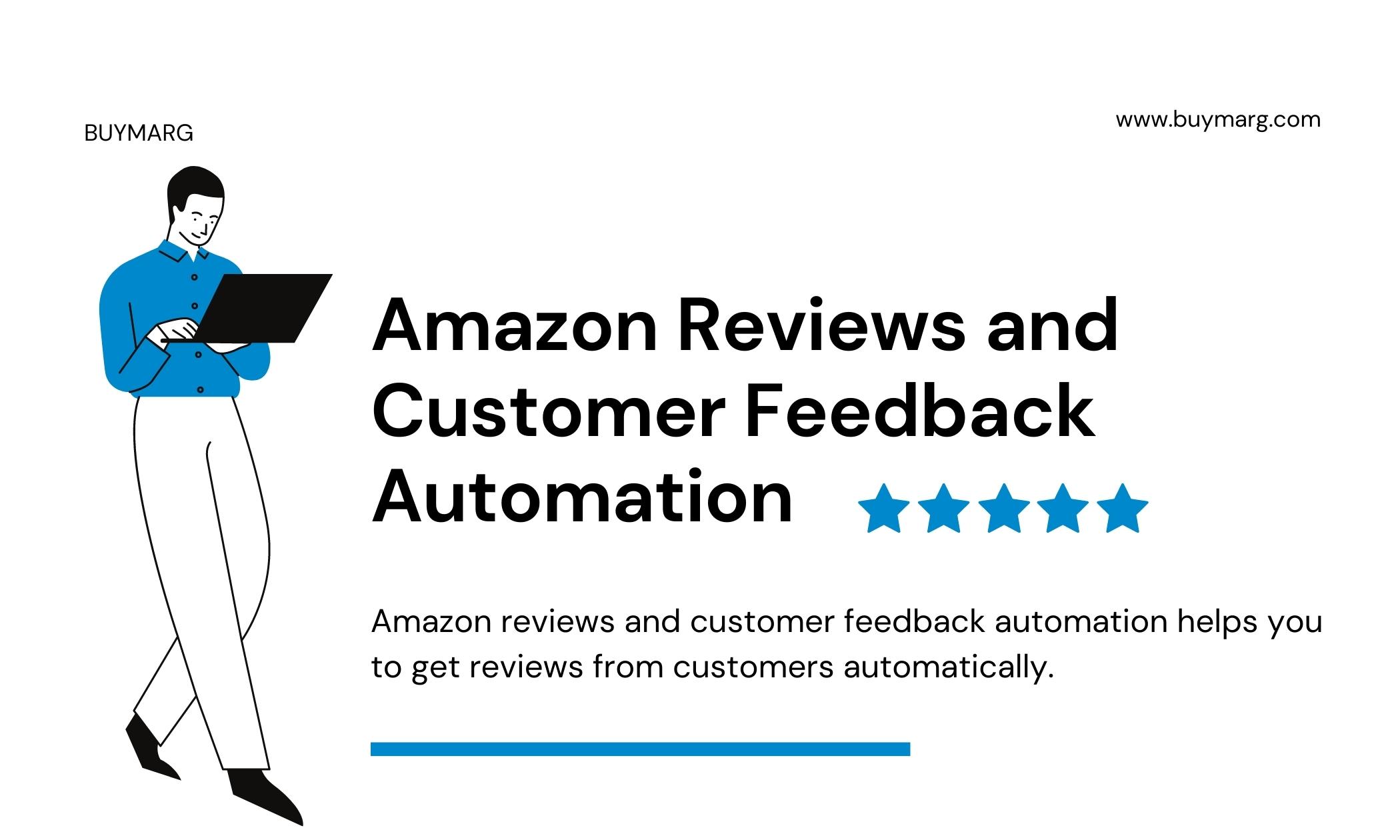 Amazon Reviews and Customer Feedback Automation