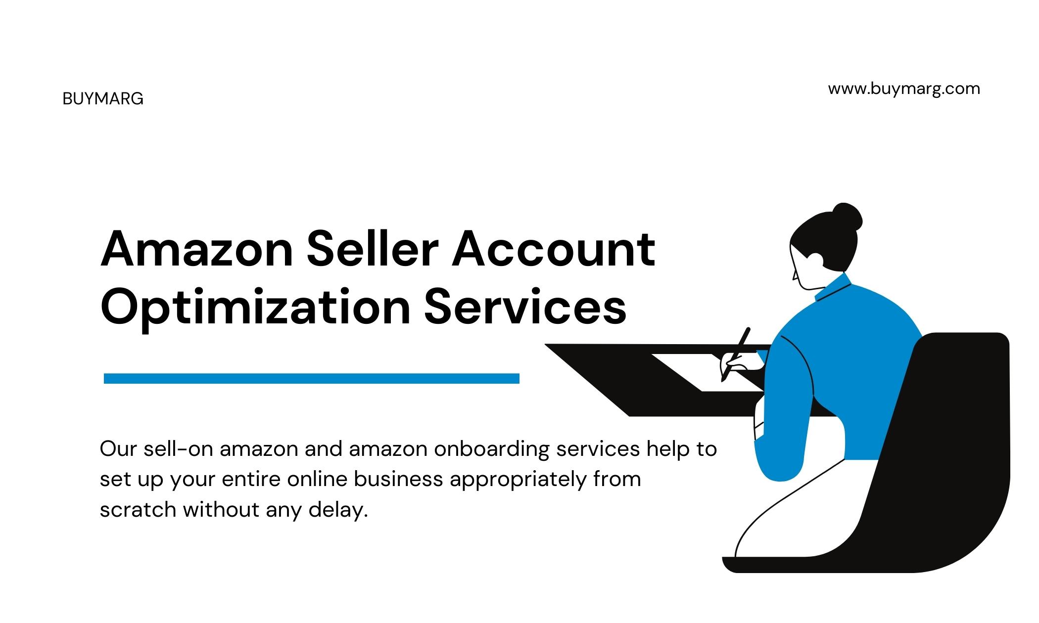 Amazon Seller Account Optimization Services