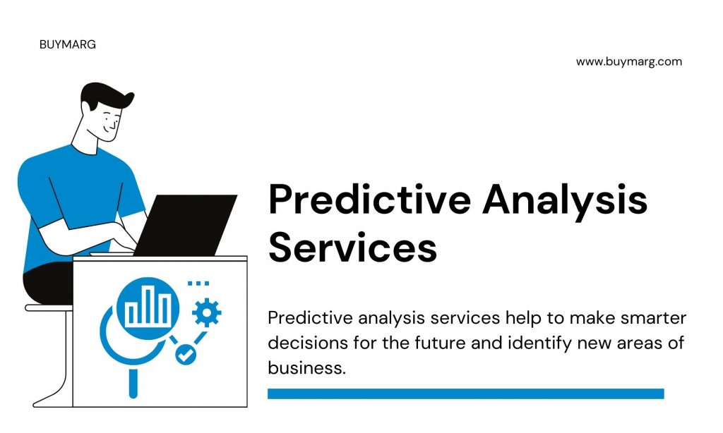 Predictive Analysis Services To Gain a Competitive Edge