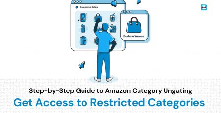 Step-by-Step Guide to Amazon Category Ungating Get Access to Restricted Categories