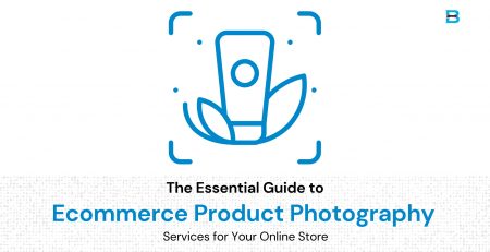 The Essential Guide to Ecommerce Product Photography Services for Your Online Store