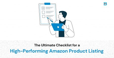The Ultimate Checklist for a High-Performing Amazon Product Listing